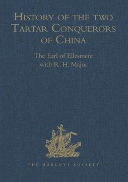 portada History of the Two Tartar Conquerors of China, Including the Two Journeys Into Tartary of Father Ferdinand Verbiest in the Suite of the Emperor Kang-H (in English)