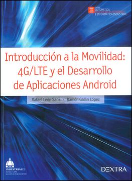 portada Introducción a la Movilidad: 4g/ lte y el Desarrollo de Aplicaciones Android (in Spanish)