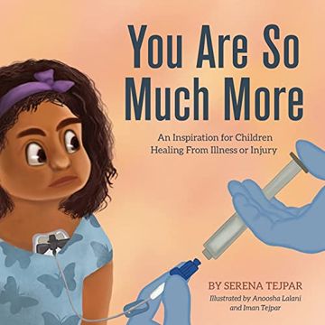 portada You are so Much More: An Inspiration for Children Healing From Illness or Injury (en Inglés)
