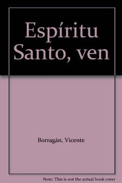 portada Espíritu Santo, ¡Ven! (Folletos y libros musicales) (in Spanish)