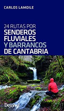 portada 24 Rutas por Senderos Fluviales y Barrancos de Cantabria (in Spanish)