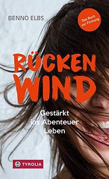 portada Rückenwind: Gestärkt ins Abenteuer Leben. Das Buch zur Firmung. (en Alemán)