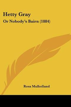 portada hetty gray: or nobody's bairn (1884) (en Inglés)