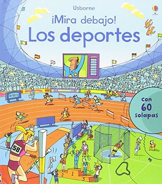 portada Mira Debajo! Los Deportes (Paperback) (in Spanish)