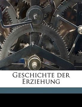 portada Geschichte Der Erziehung (en Alemán)