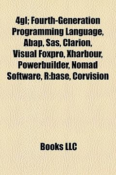 Comprar 4gl; fourth-generation programming language, abap, sas, clarion ...