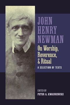 portada Newman on Worship, Reverence, and Ritual