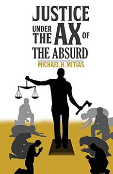 portada Justice Under the ax of the Absurd 