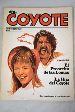 portada El proscrito de las lomas; La hija del Coyote