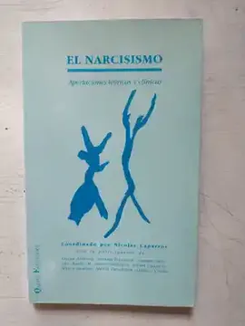portada Narcicismo, el Aposrtaciones Teoricas y Clinicas