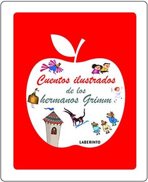portada Cuentos Ilustrados de los Hermanos Grimm (in Spanish)