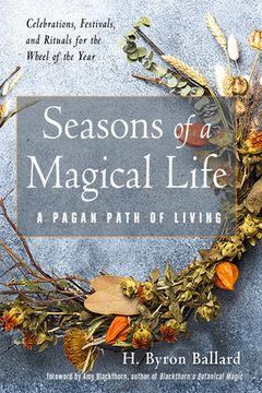 portada Seasons of a Magical Life: A Pagan Path of Living (en Inglés)