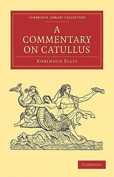 portada A Commentary on Catullus Paperback (Cambridge Library Collection - Classics) (in English)