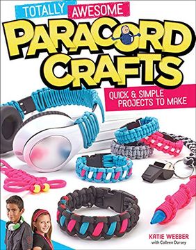 portada Totally Awesome Paracord Crafts: Quick & Simple Projects to Make