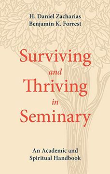 portada Surviving and Thriving in Seminary: An Academic and Spiritual Handbook (en Inglés)
