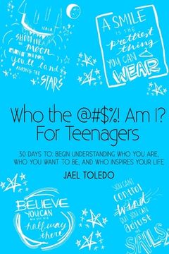 portada Who The @#$%! Am I? For Teenagers (en Inglés)
