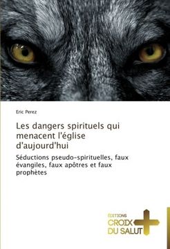 portada Les Dangers Spirituels Qui Menacent L'Eglise D'Aujourd'hui