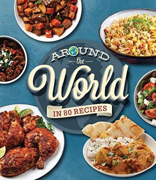 portada Around the World in 80 Recipes (in English)