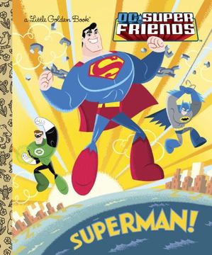 portada Superman! (dc Super Friends) (Little Golden Books) (in English)