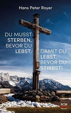 portada Du Musst Sterben, Bevor du Lebst, Damit du Lebst, Bevor du Stirbst! (in German)