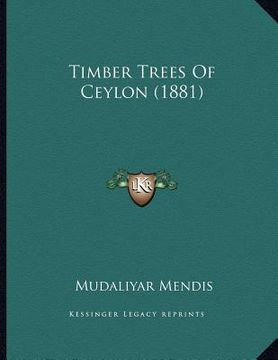 portada timber trees of ceylon (1881) (in English)