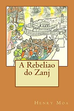 portada A Rebeliao do Zanj (en Portugués)