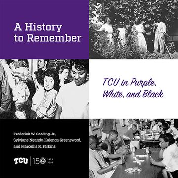 portada A History to Remember: Tcu in Purple, White, and Black (in English)