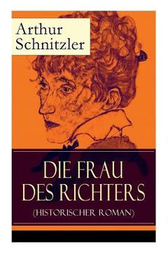 portada Die Frau des Richters (Historischer Roman): Ein analytischer Blick auf die Zwänge des sozialen Milieus (in German)