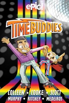 portada Time Buddies: Past, Present, Hooture (Volume 2)