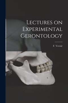 portada Lectures on Experimental Gerontology (in English)