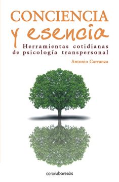 portada Conciencia y Esencia: Herramientas Cotidianas de Psicología Transpersonal