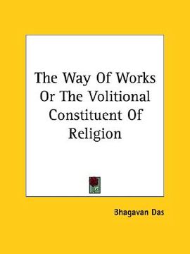 portada the way of works or the volitional constituent of religion (en Inglés)