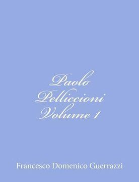 portada Paolo Pelliccioni Volume I (in Italian)