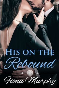 portada His on the Rebound: BBW Romance (en Inglés)
