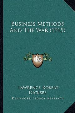portada business methods and the war (1915) (en Inglés)