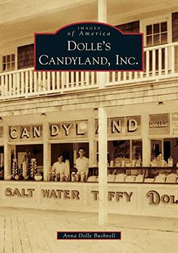 portada Dolle's Candyland, Inc. (Images of America) (en Inglés)