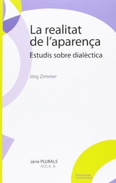 portada La realitat de l’aparença: Estudis sobre dialèctica (Plurals) (in Spanish)