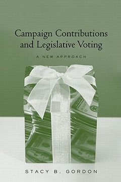 portada campaign contributions and legislative voting: a new approach (en Inglés)