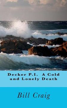 portada decker p.i. a cold and lonely death (in English)