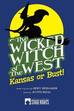 portada The Wicked Witch of the West: Kansas or Bust! (en Inglés)