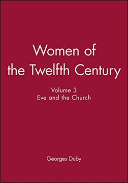 portada Women of the Twelfth Century: Eve and the Church v. 3 
