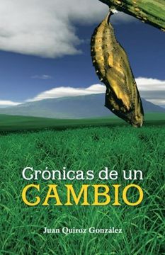 portada Cronicas de un Cambio (in Spanish)