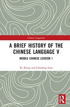 portada A Brief History of the Chinese Language v (Chinese Linguistics) (en Inglés)