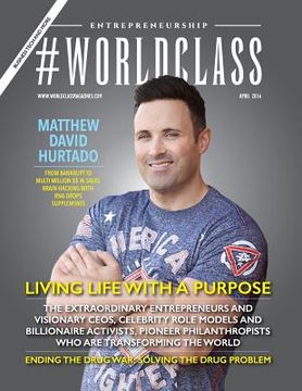 portada #WORLDCLASS Magazine Entrepreneurship Matthew David Hurtado (en Inglés)