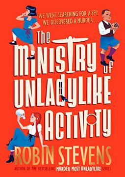portada The Ministry of Unladylike Activity: From the Bestselling Author of Murder Most Unladylike (The Ministry of Unladylike Activity, 1) (en Inglés)