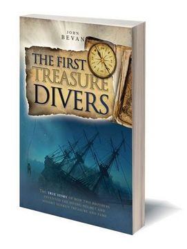 portada The First Treasure Divers: The True Story of How Two Brothers Invented the Diving Helmet and Sought Sunken Treasure and Fame