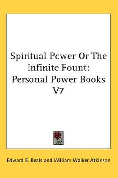 portada spiritual power or the infinite fount: personal power books v7 (en Inglés)