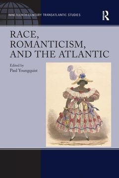 portada Race, Romanticism, and the Atlantic (en Inglés)