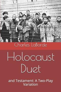 portada Holocaust Duet: And Testament: A Two-Play Variation