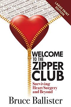 portada Welcome to the Zipper Club: Surviving Heart Surgery and Beyond (en Inglés)